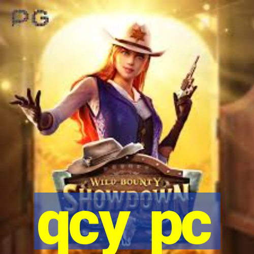 qcy pc